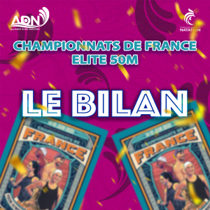 Bilan france Elite 50m